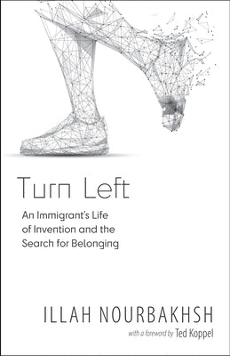 Turn Left: Spinning an Intercultural Identity by Nourbakhsh, Illah