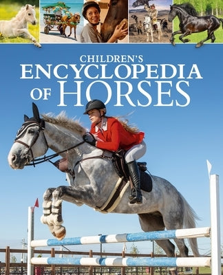 Children's Encyclopedia of Horses by Martin, Claudia