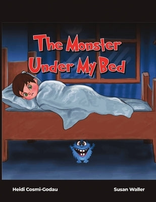 The Monster Under My Bed by Cosmi-Godau, Heidi
