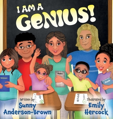 I Am a Genius! by Anderson-Brown, Sunny