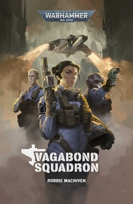 Vagabond Squadron by MacNiven, Robbie