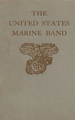 History Of The United States Marine Band by History Delivered