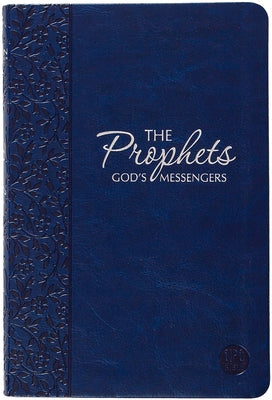 The Prophets: God's Messengers (the Passion Translation) Navy by Simmons, Brian