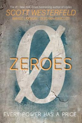 Zeroes by Westerfeld, Scott