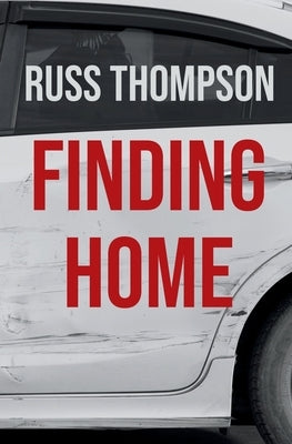 Finding Home by Thompson, Russ