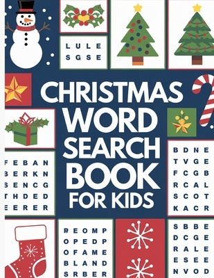 Christmas Word Search for Kids - 500 Fun Christmas Puzzles: Large Print Word Search Book for Kids by Bidden, Laura