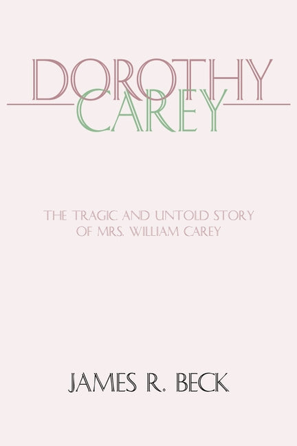 Dorothy Carey by Beck, James R.