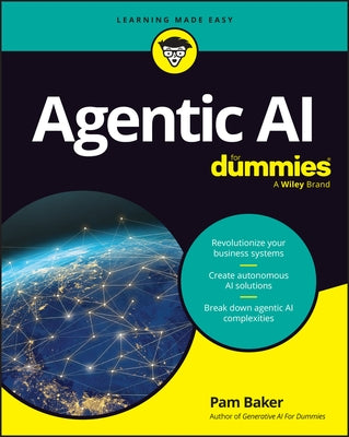 Agentic AI for Dummies by Baker, Pam