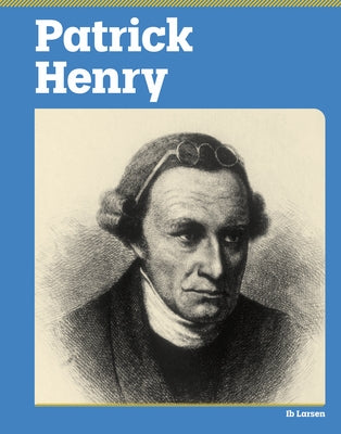 Patrick Henry by Larsen, Ib