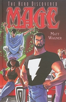 Mage Volume 1: The Hero Discovered by Wagner, Matt