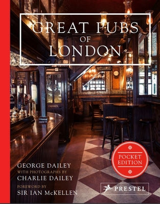 Great Pubs of London: Pocket Edition by Dailey, George