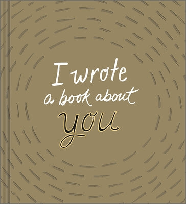 I Wrote a Book about You (Gold, Revised Edition) by Clark, M. H.