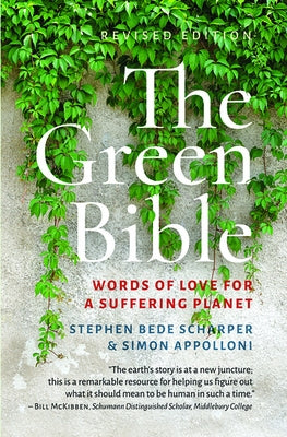 The Green Bible: Word of Love for a Suffering Planet by Scharper, Stephen Bede