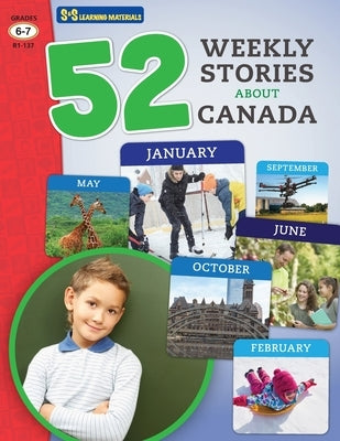 52 Weekly Nonfiction Stories About Canada Grades 6-7 by Solski, Ruth
