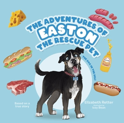 The Dog in the Deli by Retter, Elizabeth