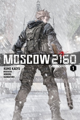 Moscow 2160 (Light Novel) by Kagyu, Kumo