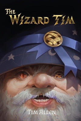 The Wizard Tim by Allen, Tim