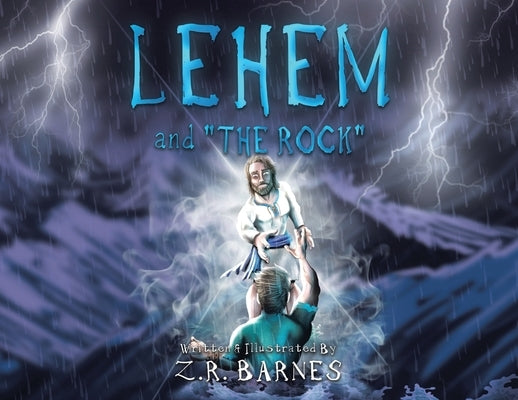 Lehem and "the Rock" by Barnes, Z. R.