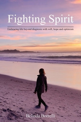 Fighting Spirit by Borrelli, Belinda