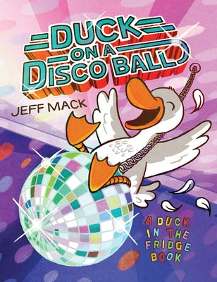 Duck on a Disco Ball by Mack, Jeff