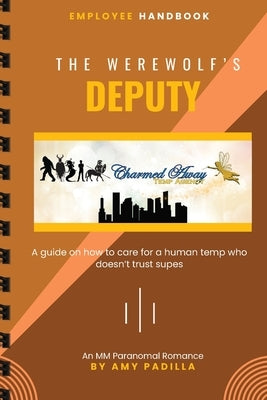 The Werewolf's Deputy by Padilla, Amy