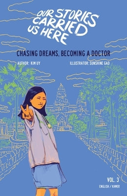 Chasing Dreams, Becoming a Doctor by Uy, Kim