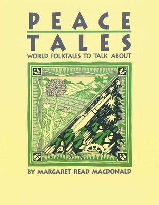 Peace Tales by MacDonald, Margaret Read