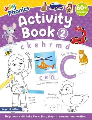 Jolly Phonics Activity Book 2: In Print Letters (American English Edition) by Wernham, Sara