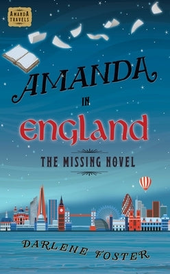 Amanda in England by Foster, Darlene