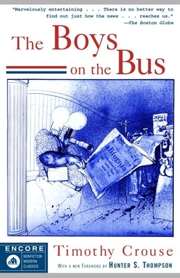 The Boys on the Bus by Crouse, Timothy