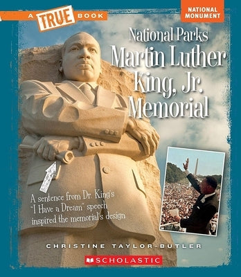 Martin Luther King, Jr. Memorial (a True Book: National Parks) by Taylor-Butler, Christine