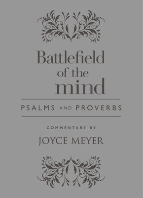 Battlefield of the Mind Psalms and Proverbs by Meyer, Joyce