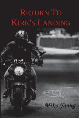 Return to Kirk's Landing by Young, Mike