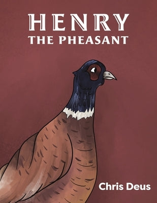 Henry The Pheasant by Deus, Chris