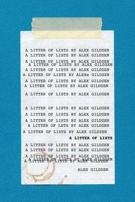 A Litter of Lists by Gildzen, Alex