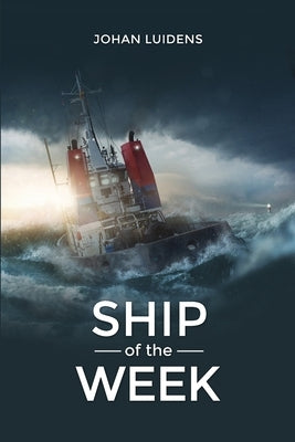 Ship of the Week by Luidens, Johan