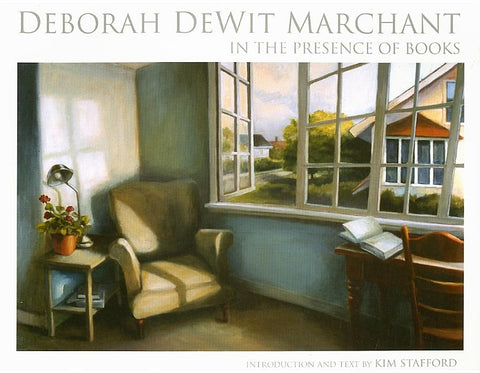In the Presence of Books by Marchant, Deborah Dewit