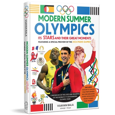 Modern Summer Olympics: Its Stars and Their Great Moments by Bala, Vijayan