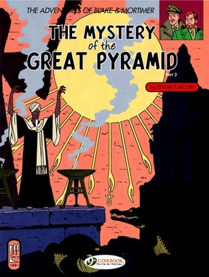 The Mystery of the Great Pyramid, Part 2 by Jacobs, Edgar P.