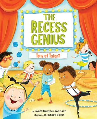 The Recess Genius 2: Tons of Talent by Johnson, Janet Sumner