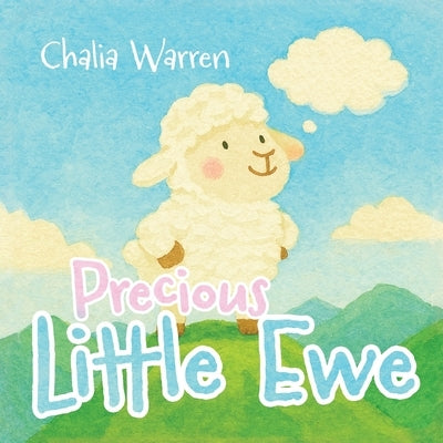Precious Little Ewe by Warren, Chalia