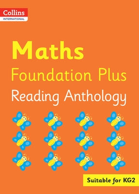Collins International Foundation - Collins International Maths Foundation Plus Reading Anthology by Collins
