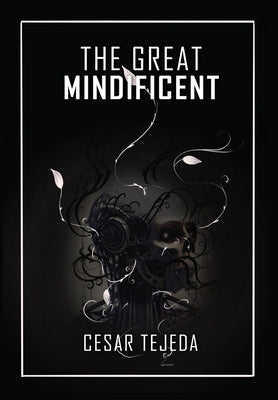 The Great Mindificent by Tejeda, Cesar