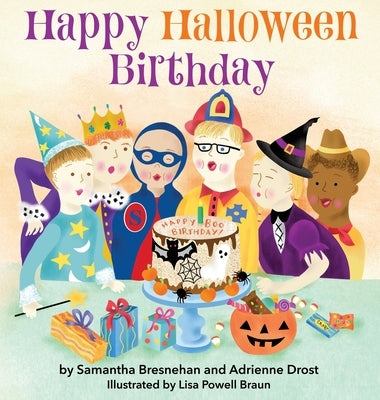 Happy Halloween Birthday by Bresnehan, Samantha