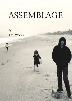 Assemblage by Weeks, John M.