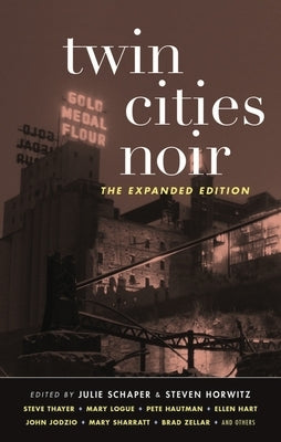 Twin Cities Noir: The Expanded Edition by Schaper, Julie