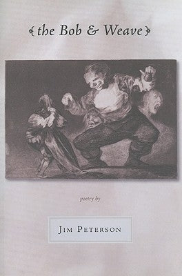 The Bob and Weave by Peterson, Jim