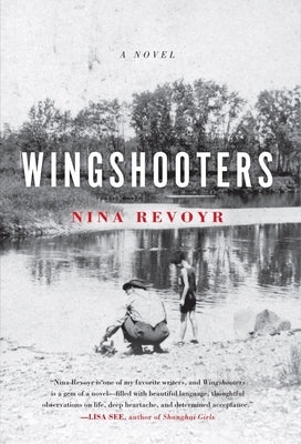 Wingshooters by Revoyr, Nina