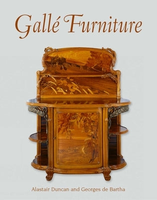 Gallé Furniture by Duncan, Alastair