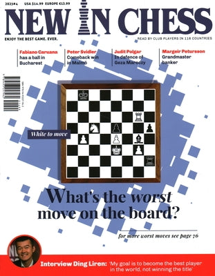 New in Chess Magazine 2023/4: The World's Premier Chess Magazine Ready by Club Players in 116 Countries by Nic Editorial Team